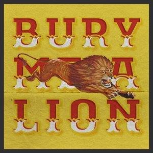 'Bury Me a Lion' için resim