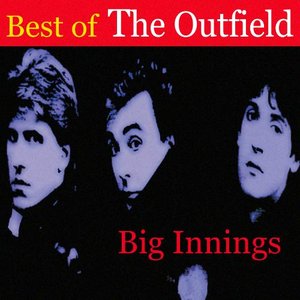 Image for 'Big Innings: Best of The Outfield'