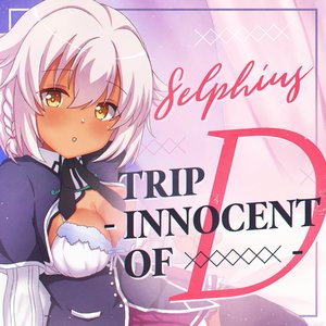 Image for 'Trip -innocent of D-'