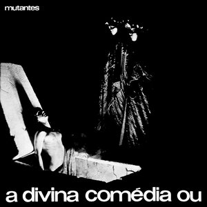 “"A Divina Comédia Ou Ando Meio Desligado"”的封面