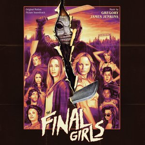 Image for 'The Final Girls (Original Motion Picture Soundtrack)'