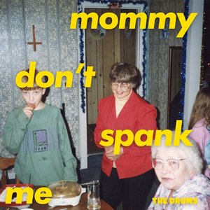 “MOMMY DON'T SPANK ME”的封面