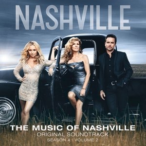 Image for 'The Music Of Nashville Original Soundtrack (Season 4 Vol. 2)'