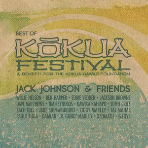 Image for 'Jack Johnson & Friends: Best Of Kokua Festival, A Benefit For The Kokua Hawaii Foundation'