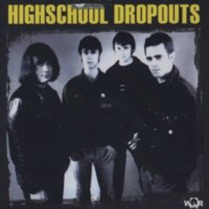 Image for 'Highschool Dropouts'