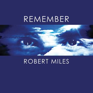 “Remember Robert Miles”的封面