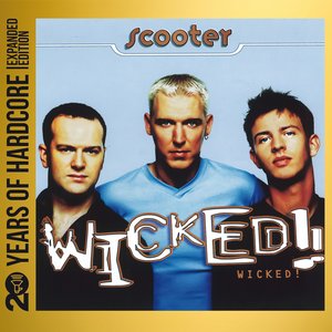 'Wicked! (20 Years Of Hardcore Expanded Edition / Remastered)' için resim