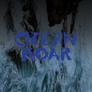 Image for 'Ocean Roar'
