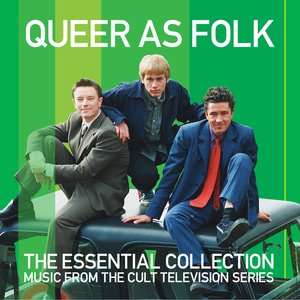 Image for 'Queer As Folk - The Essential Collection'