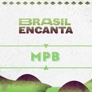 'Brasil Encanta - Mpb'の画像