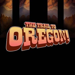 Bild för 'The Trail to Oregon! (Original StarKid Cast Recording)'