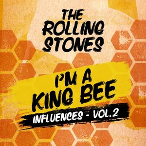 Image for 'I'm A King Bee (Influences - Vol. 2)'