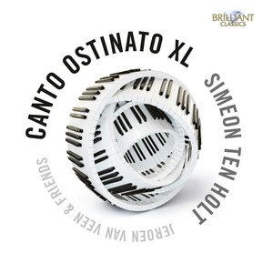 Image for 'Ten Holt: Canto Ostinato XL'