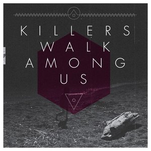 Zdjęcia dla 'Killers Walk Among Us'