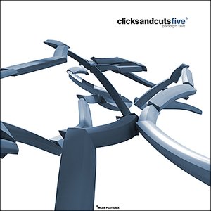 Image for 'Clicks & Cuts 5.0 - Paradigm Shift'