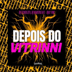 Image for 'DEPOIS DO VITRINNI'