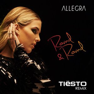 Image for 'Round & Round (Tiësto Remix)'