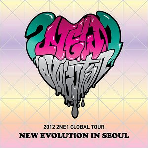 Image for '2012 2NE1 GLOBAL TOUR LIVE [NEW EVOLUTION IN SEOUL]'