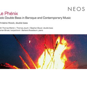 'Le Phenix: Solo Double Bass in Baroque and Contemporary Music'の画像