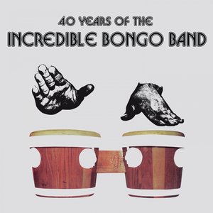 “40 Years of the Incredible Bongo Band”的封面