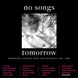 Image for 'No Songs Tomorrow - A Darkwave Journey'