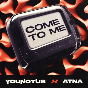 'Come To Me'の画像