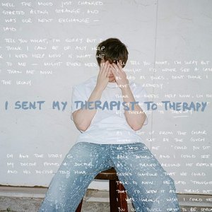 Image for 'I Sent My Therapist To Therapy - Single'