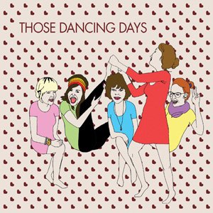 Image for 'Those Dancing Days  EP'
