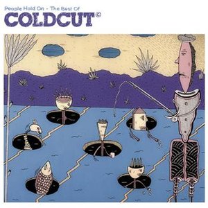 'People Hold On - The Best Of Coldcut' için resim
