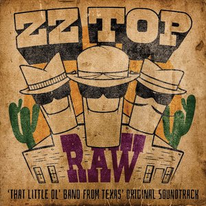 “RAW (‘That Little Ol' Band From Texas’ Original Soundtrack)”的封面