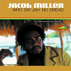 Image pour 'Who Say Jah No Dread - The Classic Augustus Pablo Sessions'