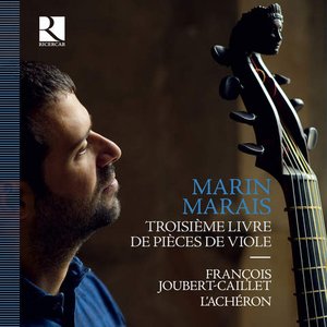 Bild för 'Marais: Troisième livre de pièces de viole'