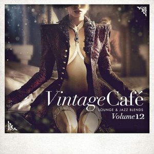 Bild für 'Vintage Café: Lounge and Jazz Blends (Special Selection), Vol. 12'