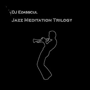 Bild för 'Jazz Meditation Trilogy (Deluxe Edition)'