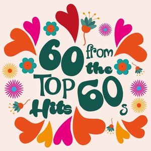 '60 Top Hits From the 60s' için resim