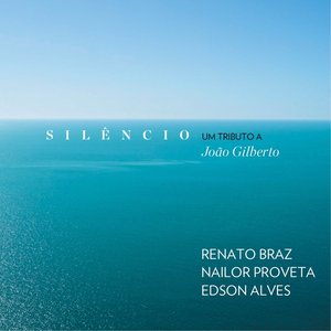 Image for 'Silêncio (Um Tributo a João Gilberto)'