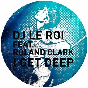 Image for 'I Get Deep (The Remixes)'