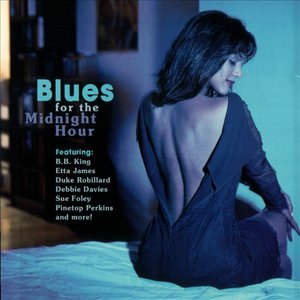 Image for 'Blues For The Midnight Hour'
