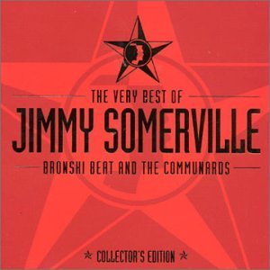 Изображение для 'The Very Best Of Jimmy Somerville, Bronski Beat & The Communards'