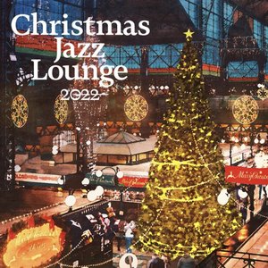 Image for 'Christmas Jazz Lounge 2022'