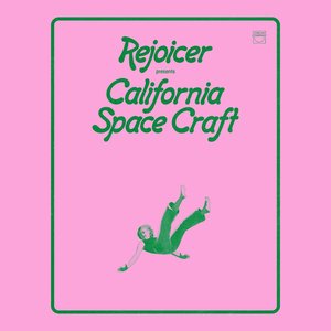 Image for 'California Space Craft'