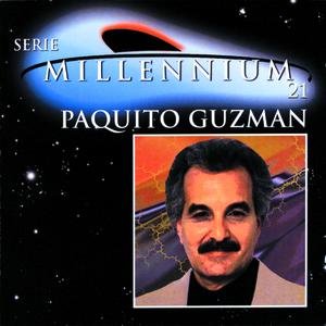 Bild für 'Serie Millennium 21:  Paquito Guzman'
