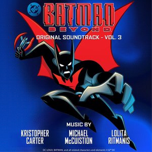 Image for 'Batman Beyond: Original Soundtrack-Vol. 3'