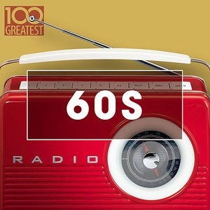 Imagen de '100 Greatest 60s: Golden Oldies From The Sixties'