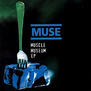 Image for 'Muscle Museum EP'