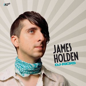 Immagine per 'DJ-KiCKS (James Holden)'