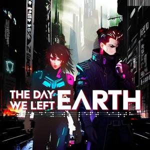 Image for 'The Day We Left Earth'