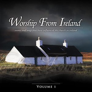 Image for 'Worship from Ireland, Vol. 1'