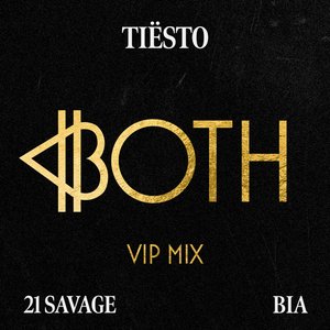 Image for 'BOTH (Tiësto's VIP Mix)'