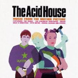 Image for 'The Acid House'